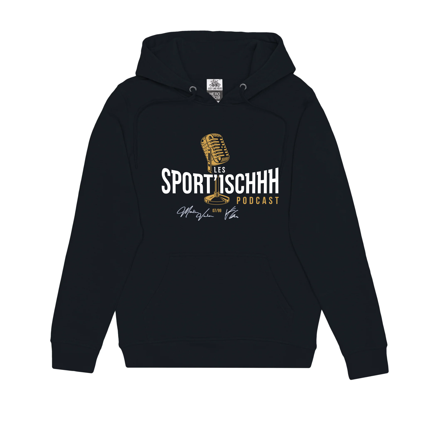 Hoodie Hero  « Les Sport’ischhh » Signature /99